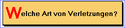 Art der Verletzung